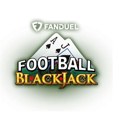 fanduel blackjack|FanDuel Football Blackjack .